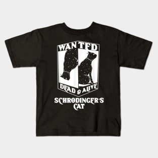 Funny Quantum Mechanics Physicist Gift Idea Schrodingers Cat Kids T-Shirt